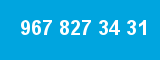 967 827 34 31 967 827 34 31